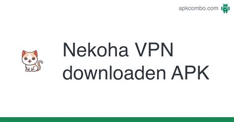 Nekoha VPN .